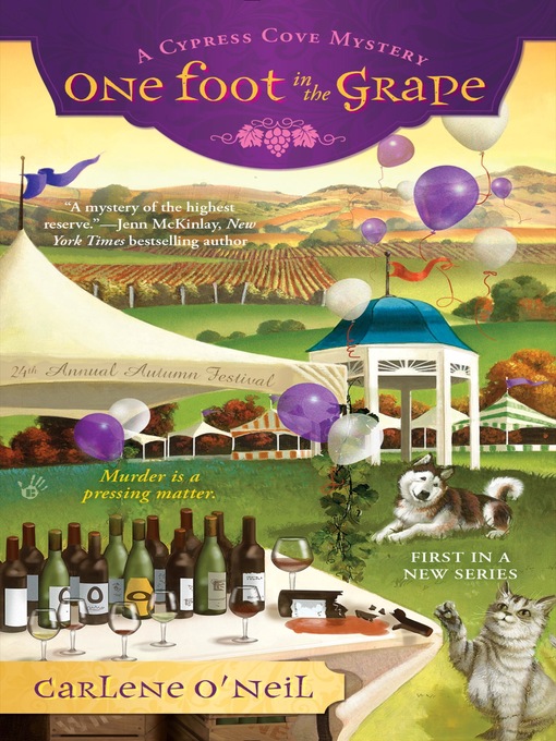 Title details for One Foot in the Grape by Carlene O'Neil - Available